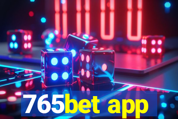 765bet app